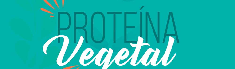 Lo que debes saber sobre las proteínas animales vs las vegetales y cómo saber complementar tu proteína vegetal