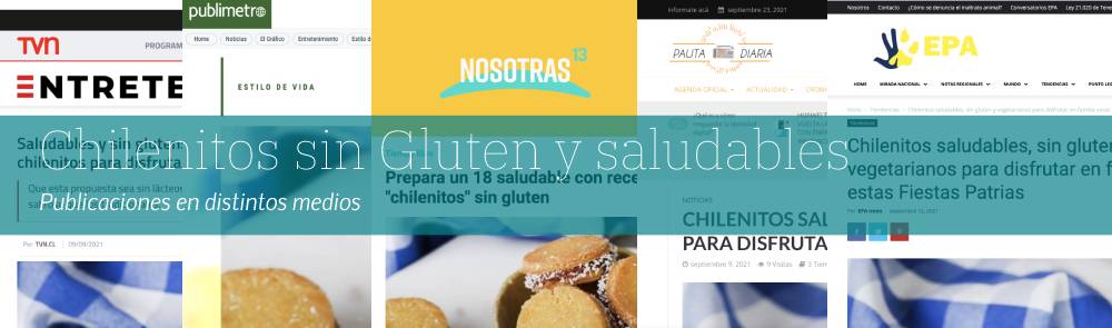Distintos medios publican nuestra increible receta de Chilenitos sin Gluten